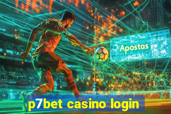 p7bet casino login